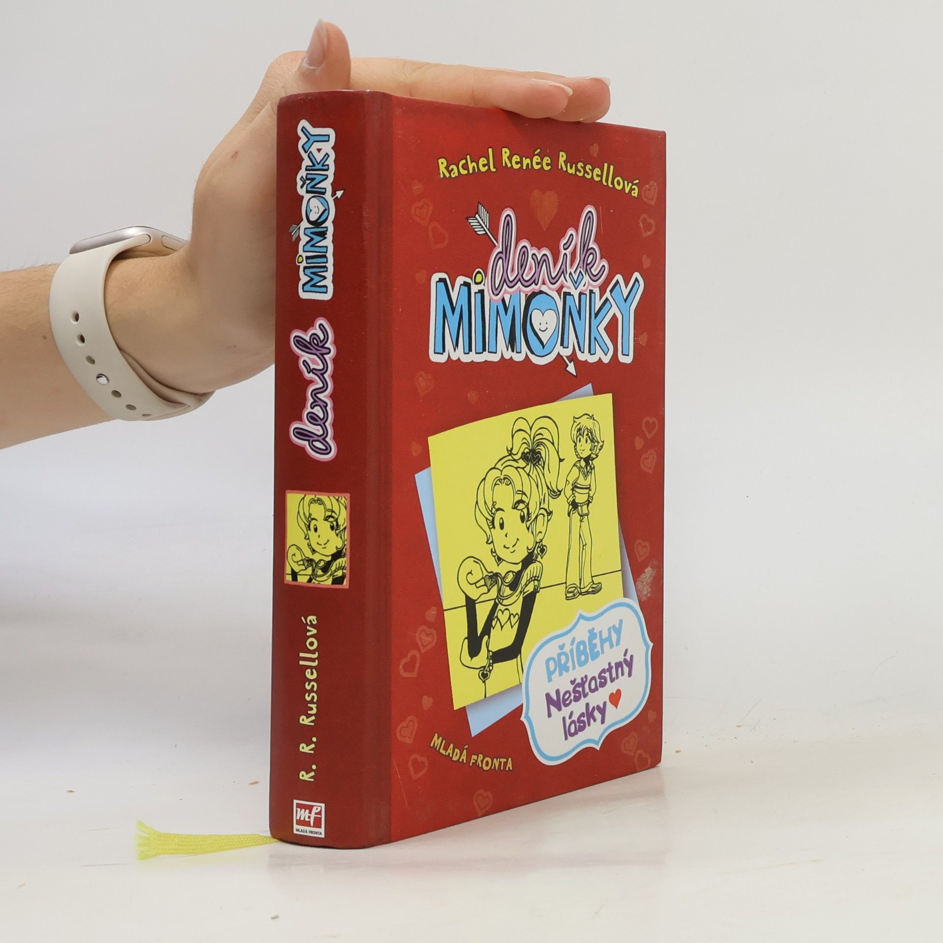 Deník Mimoňky 6. Příběhy nešťastný lásky
