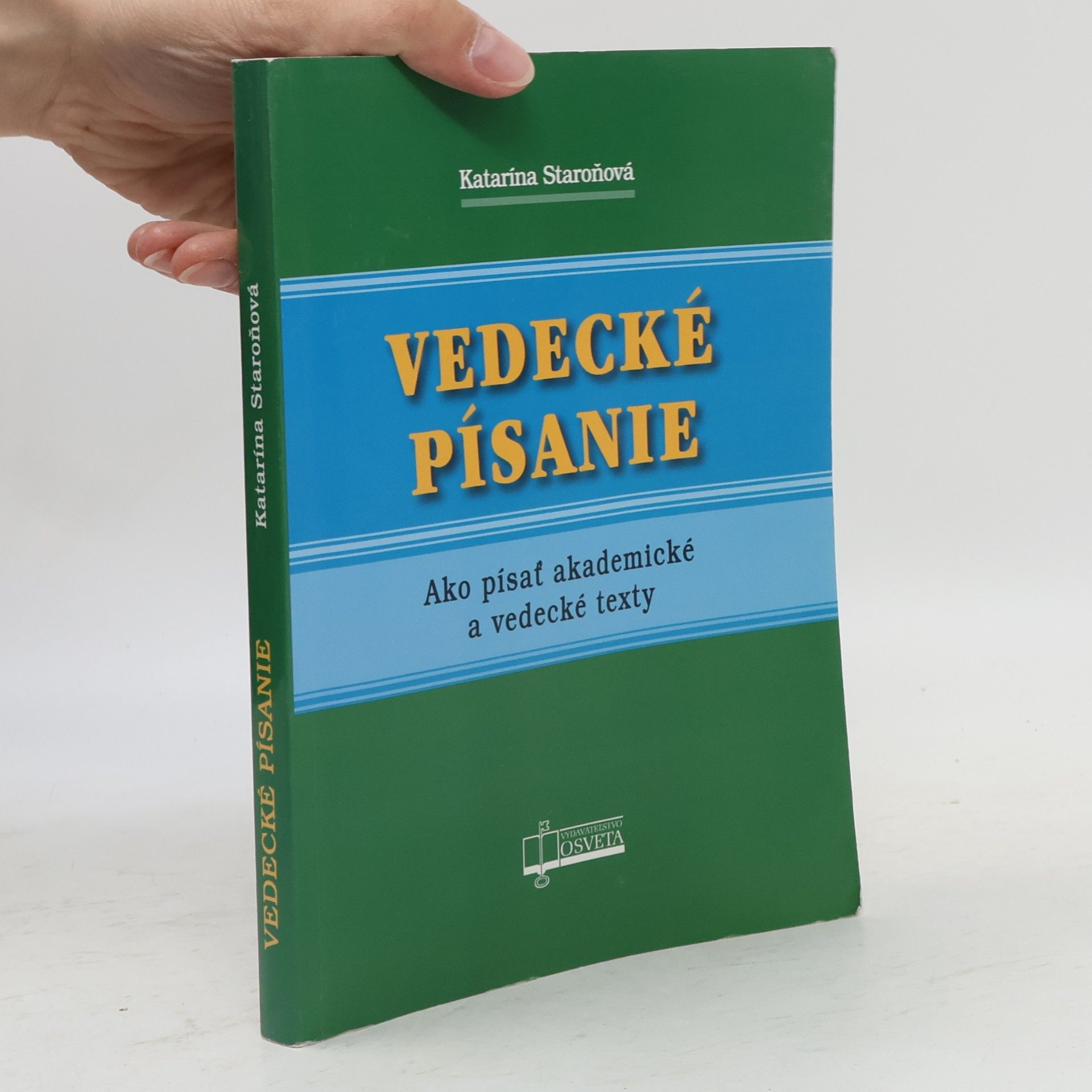 Katarína Staroňová Vedecké písanie