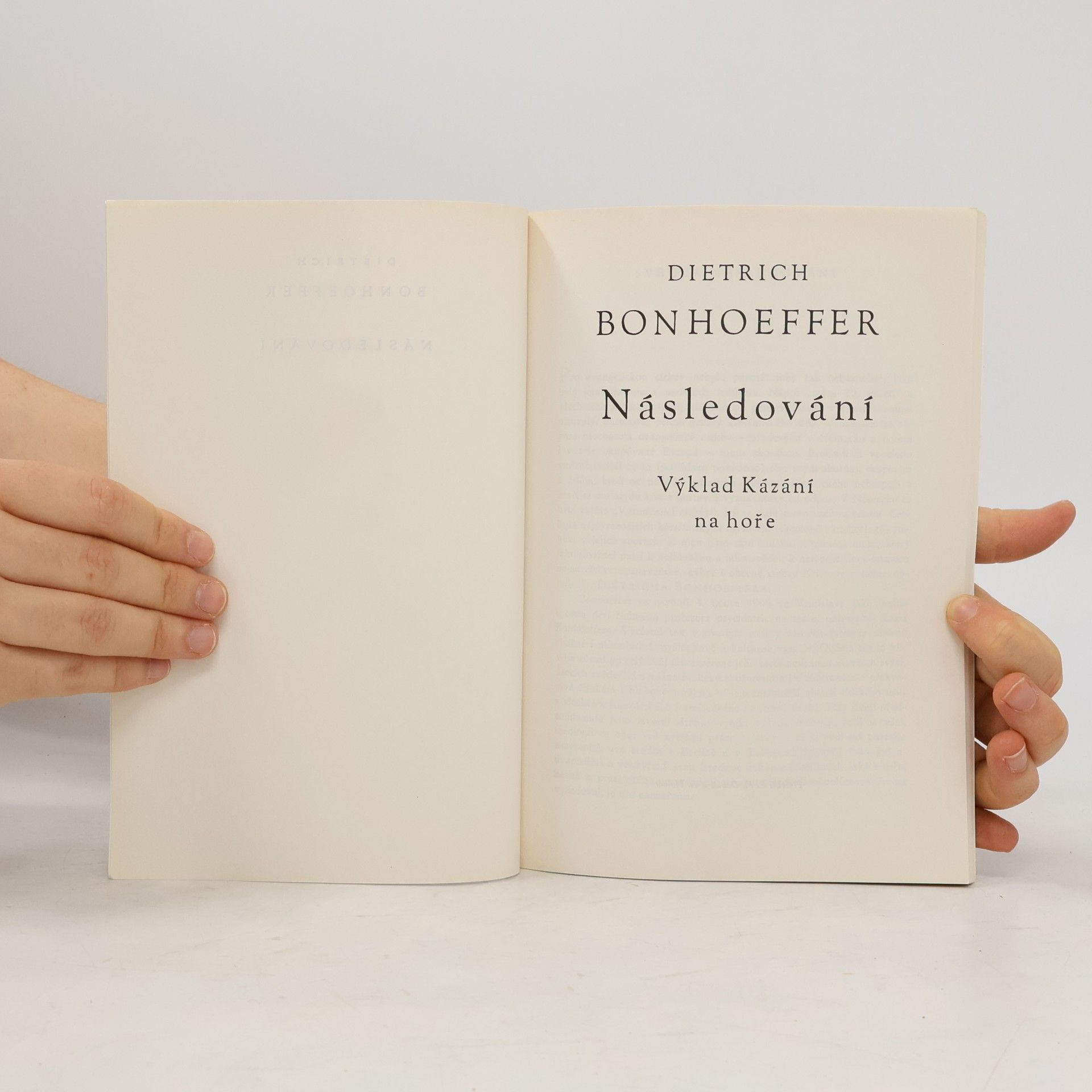Dietrich Bonhoeffer Následování. Výklad Kázání na hoře