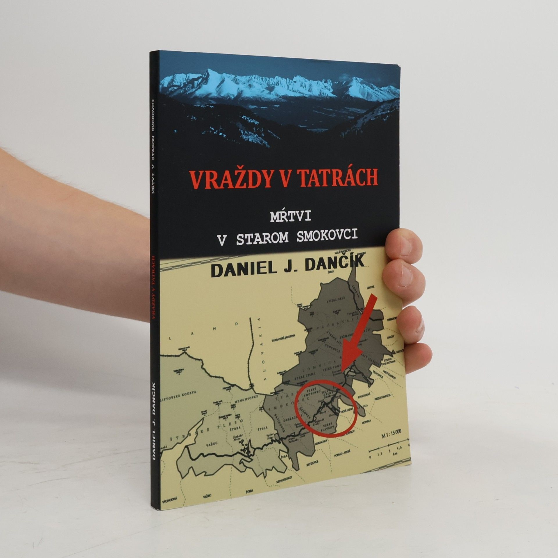 Daniel Ján Dančík Mŕtvi v Starom Smokovci
