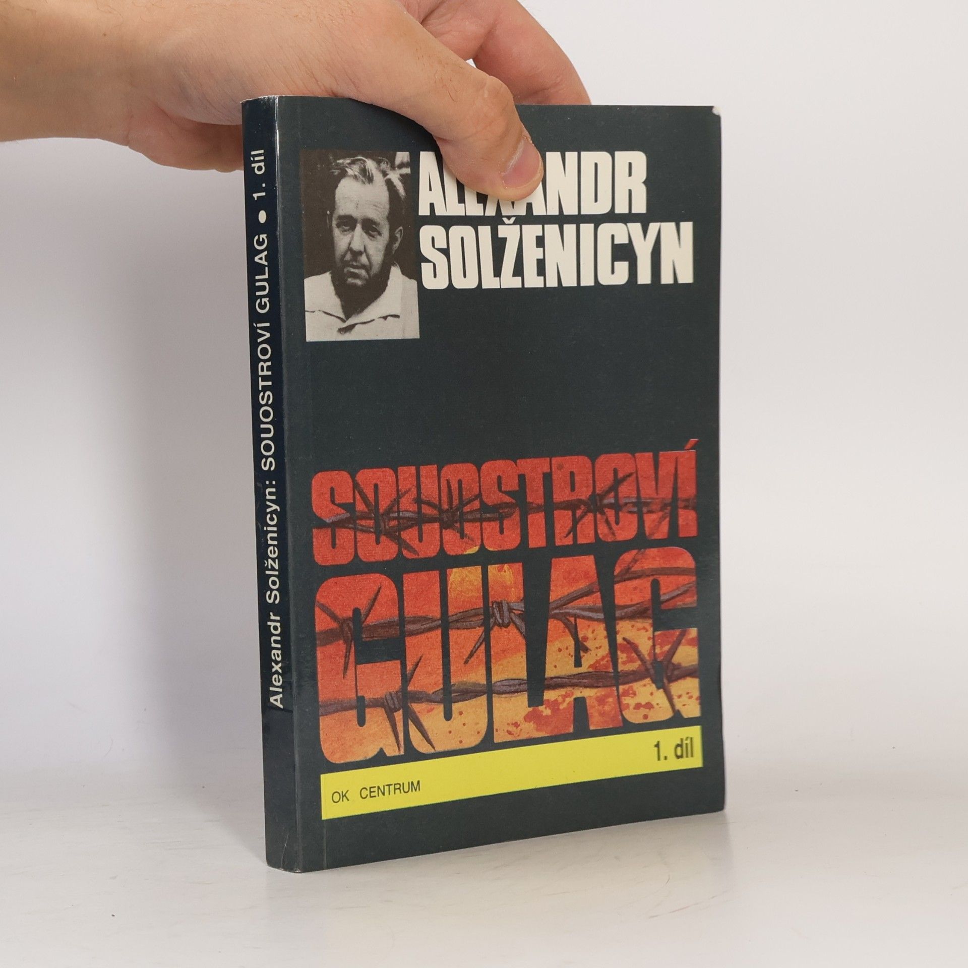 Aleksandr Isajevič Solženicyn Souostroví Gulag 1