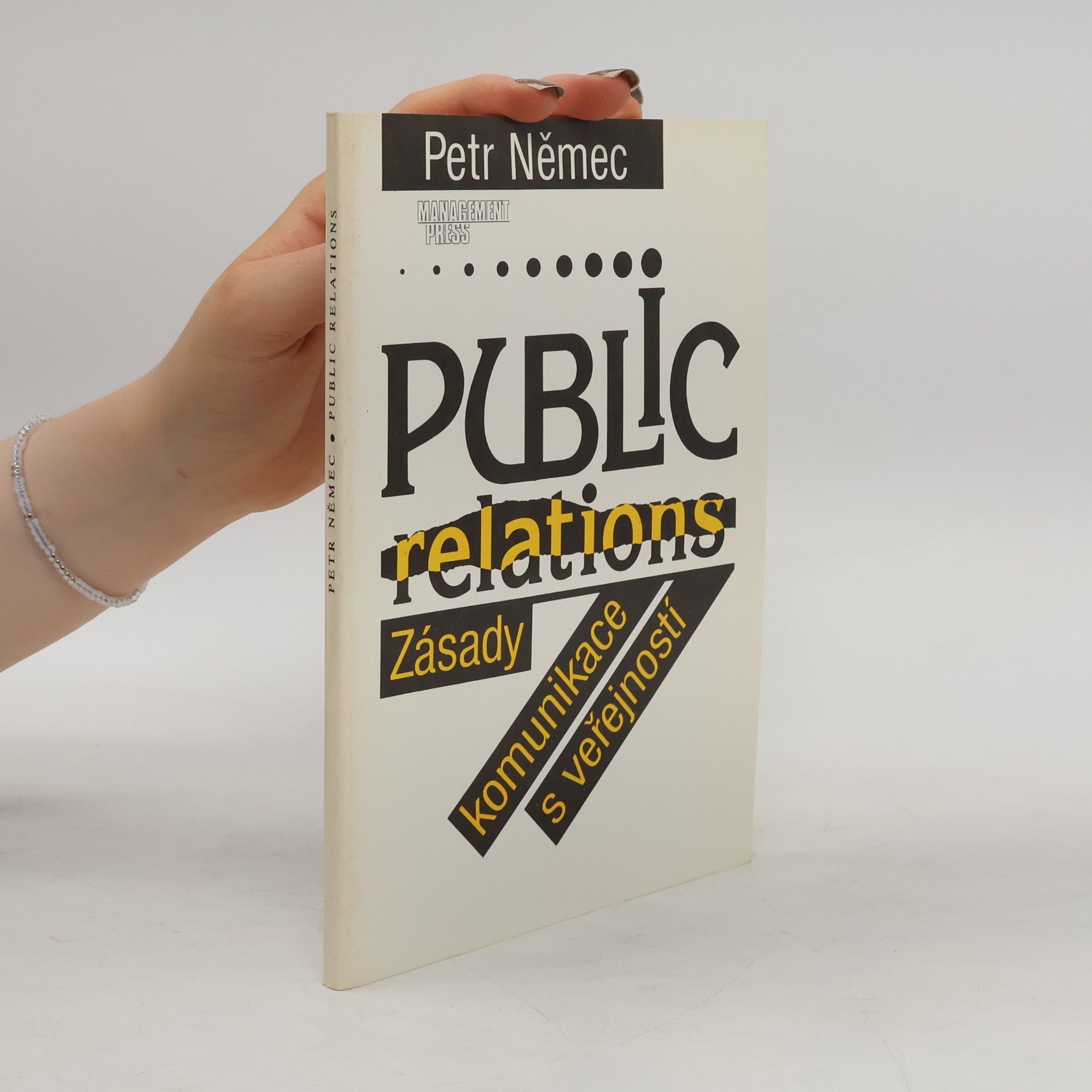 Public relations. Zásady komunikace s veřejností