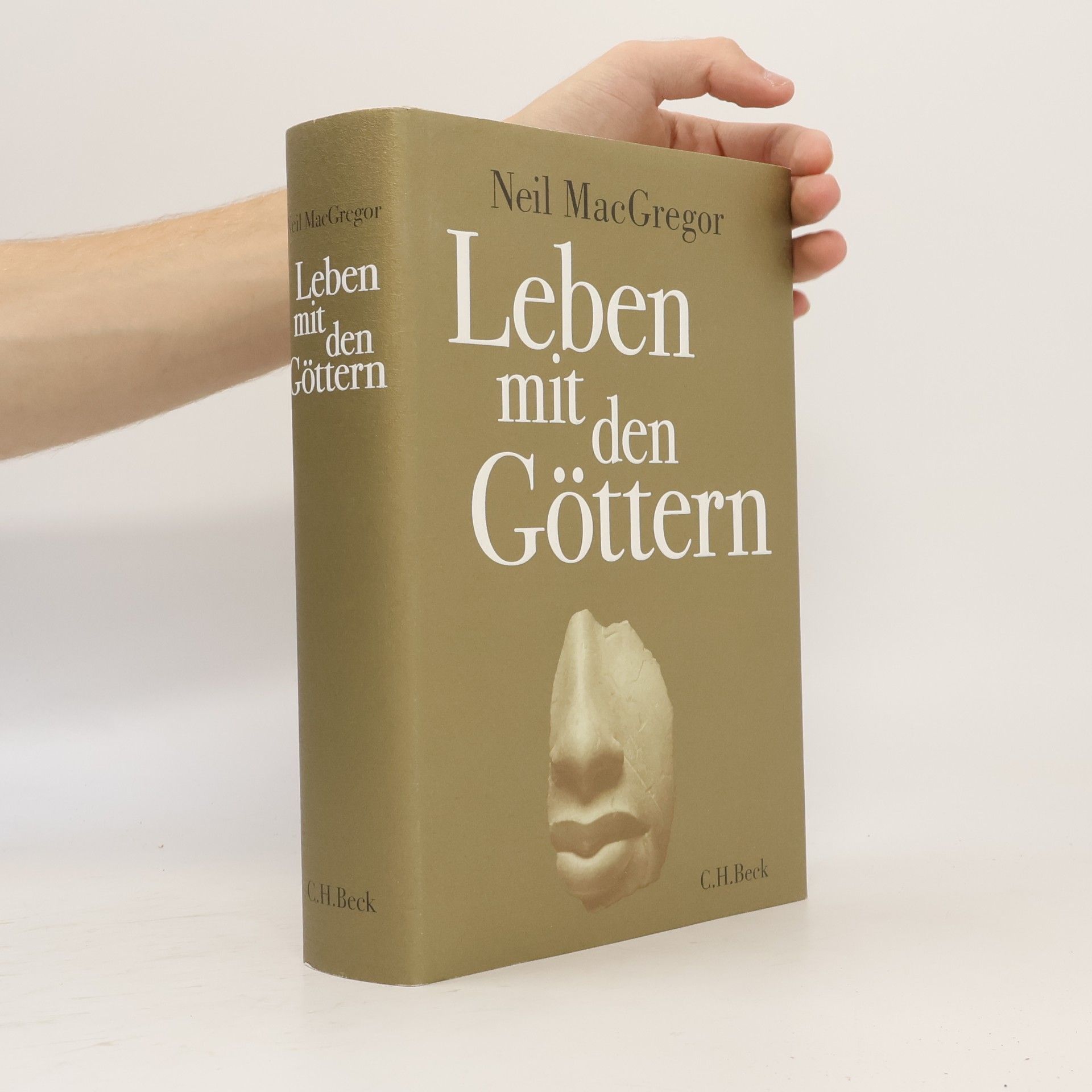 Neil MacGregor Leben mit den Göttern