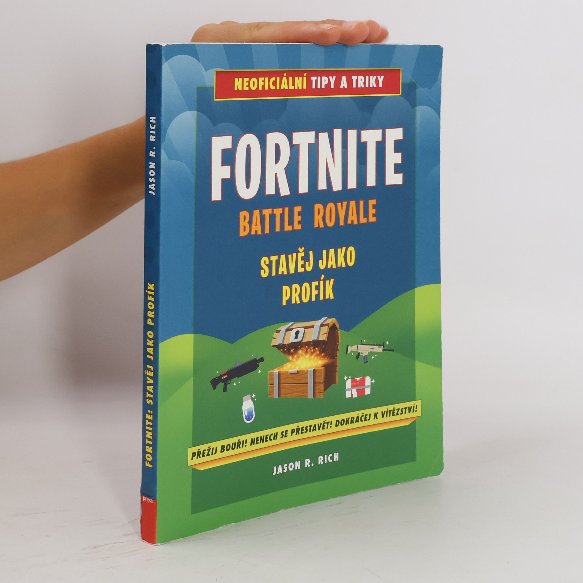 Jason R. Rich Fortnite Battle Royale: Stavěj jako profík