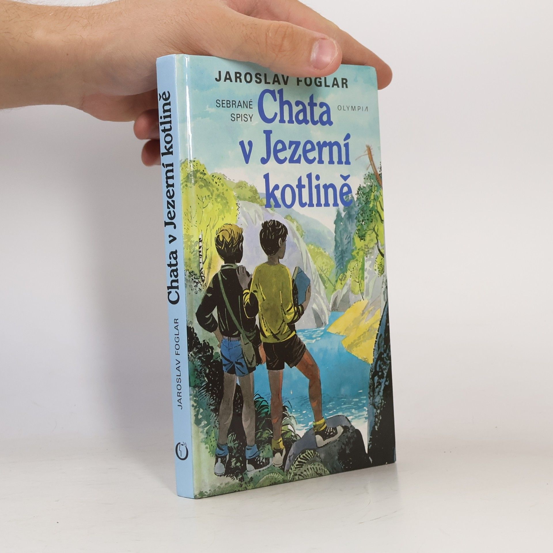Jaroslav Foglar Chata v Jezerní kotlině
