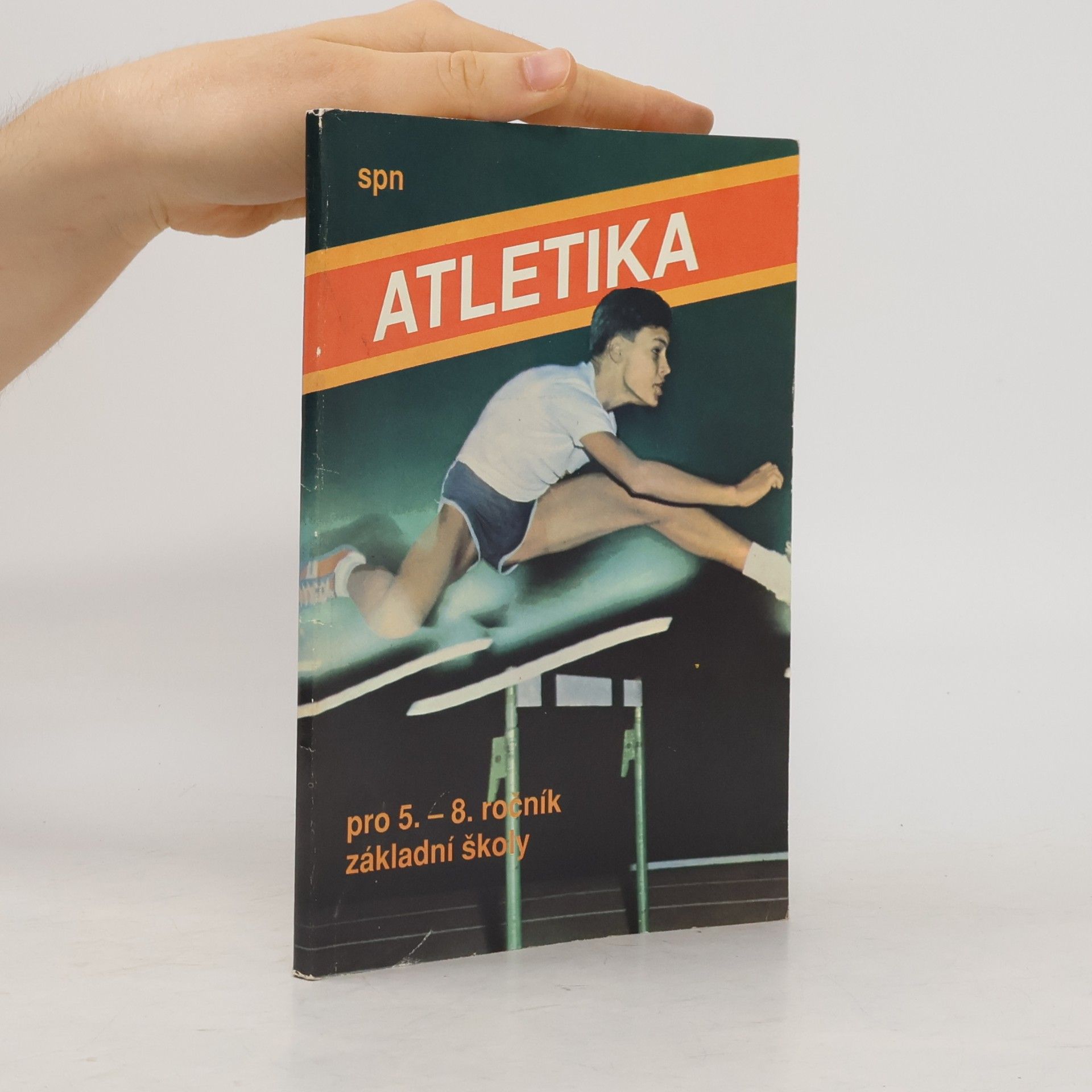 Miloslav Fejtek Atletika pro 5.-8. ročník základní školy