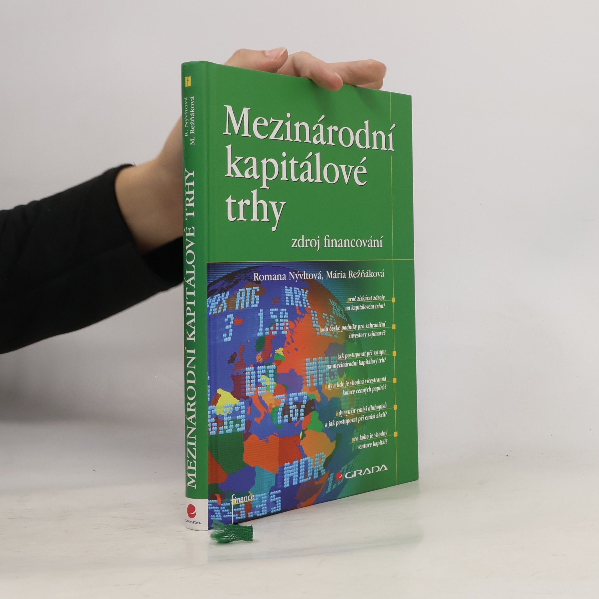Romana Čižinská Mezinárodní kapitálové trhy. Zdroj financování
