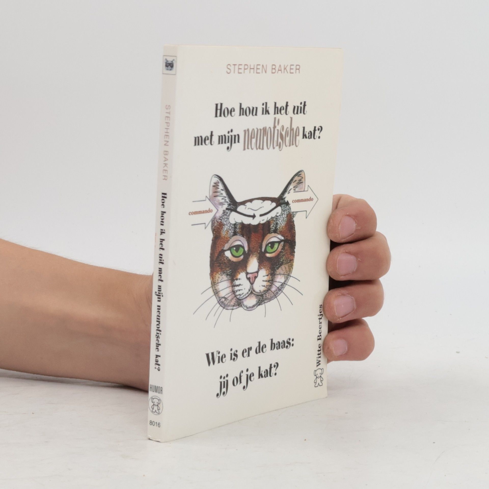 Witte Beertjes - 8016: Hoe hou ik het uit met mijn neurotische kat?