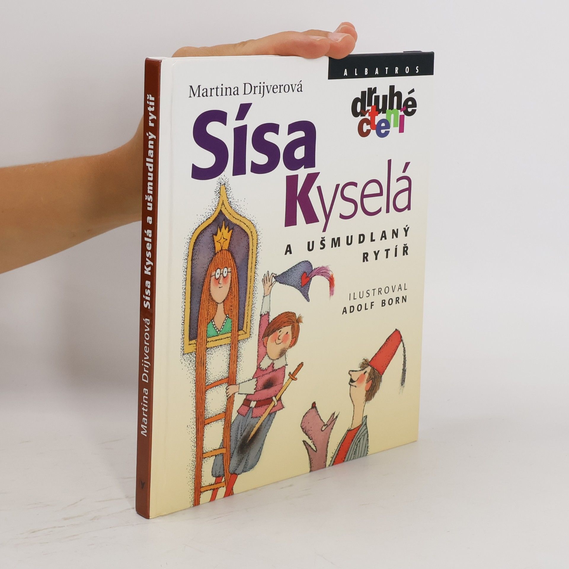 Martina Drijverová Sísa Kyselá a ušmudlaný rytíř