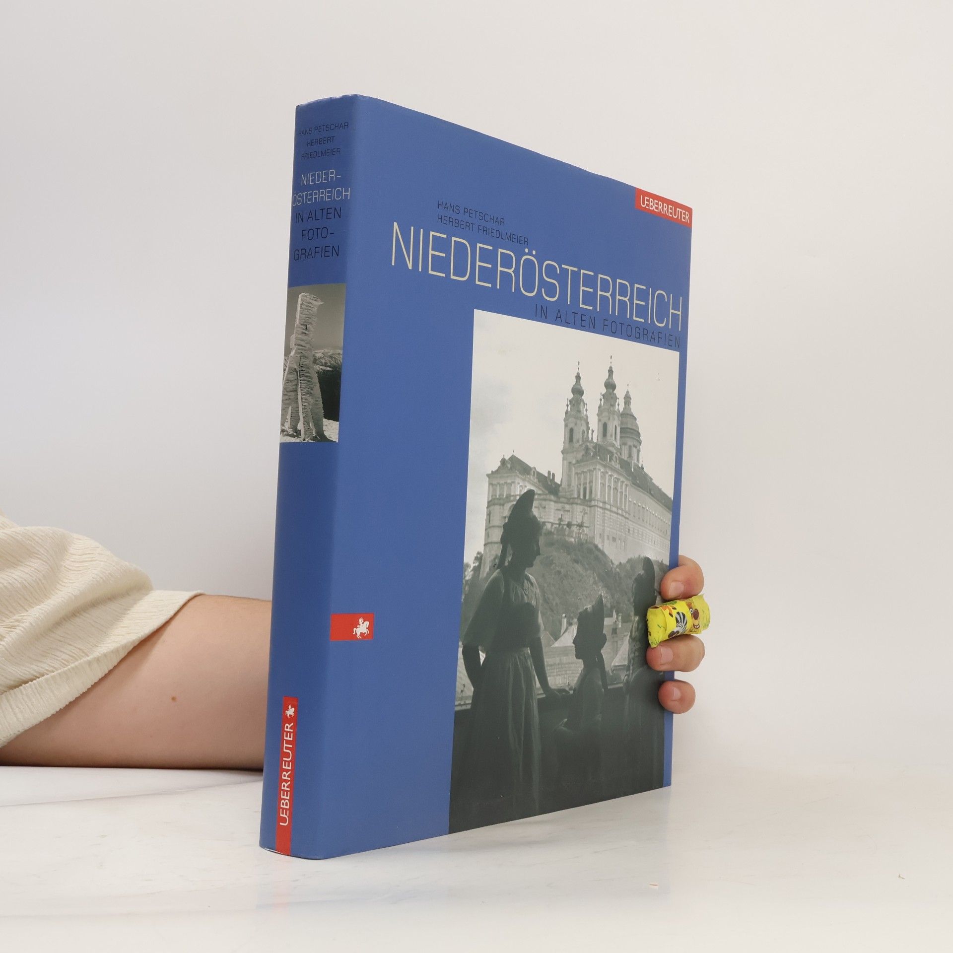 Hans Petschar Niederösterreich in alten Fotografien