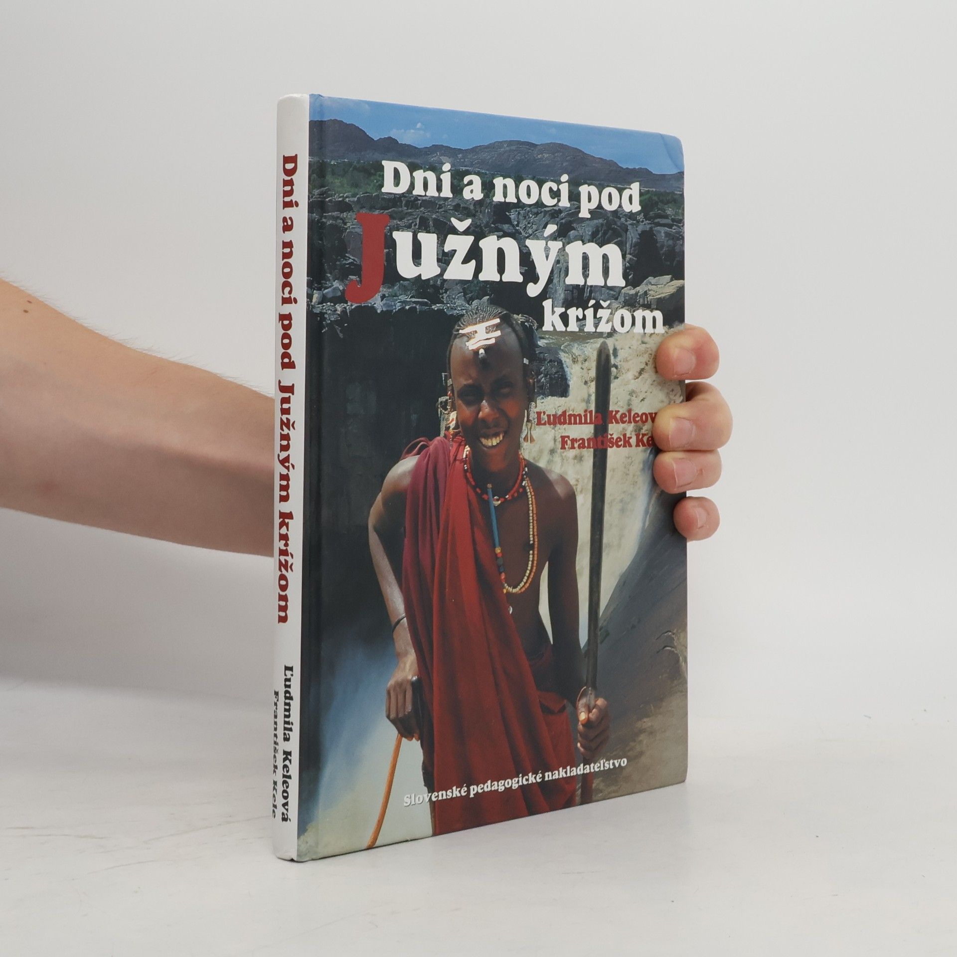 František Kele Dni a noci pod Južným krížom