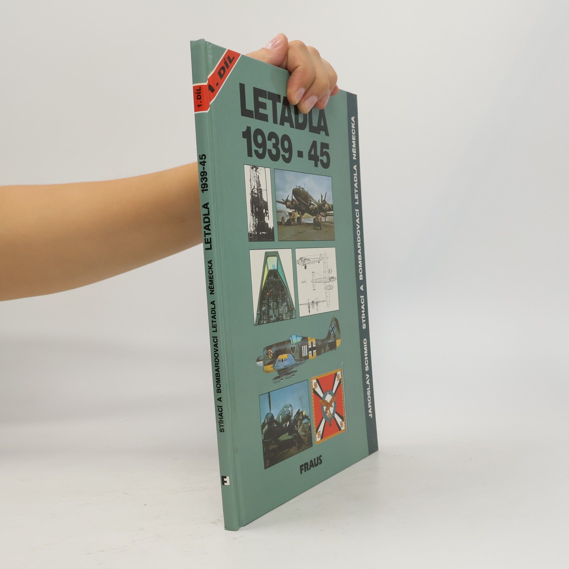 Jaroslav Schmid Letadla 1939-45 : stíhací a bombardovací letadla Německa. Díl 1, Kap. 1-15 (Arado Ar 234 až Heinkel He 219)