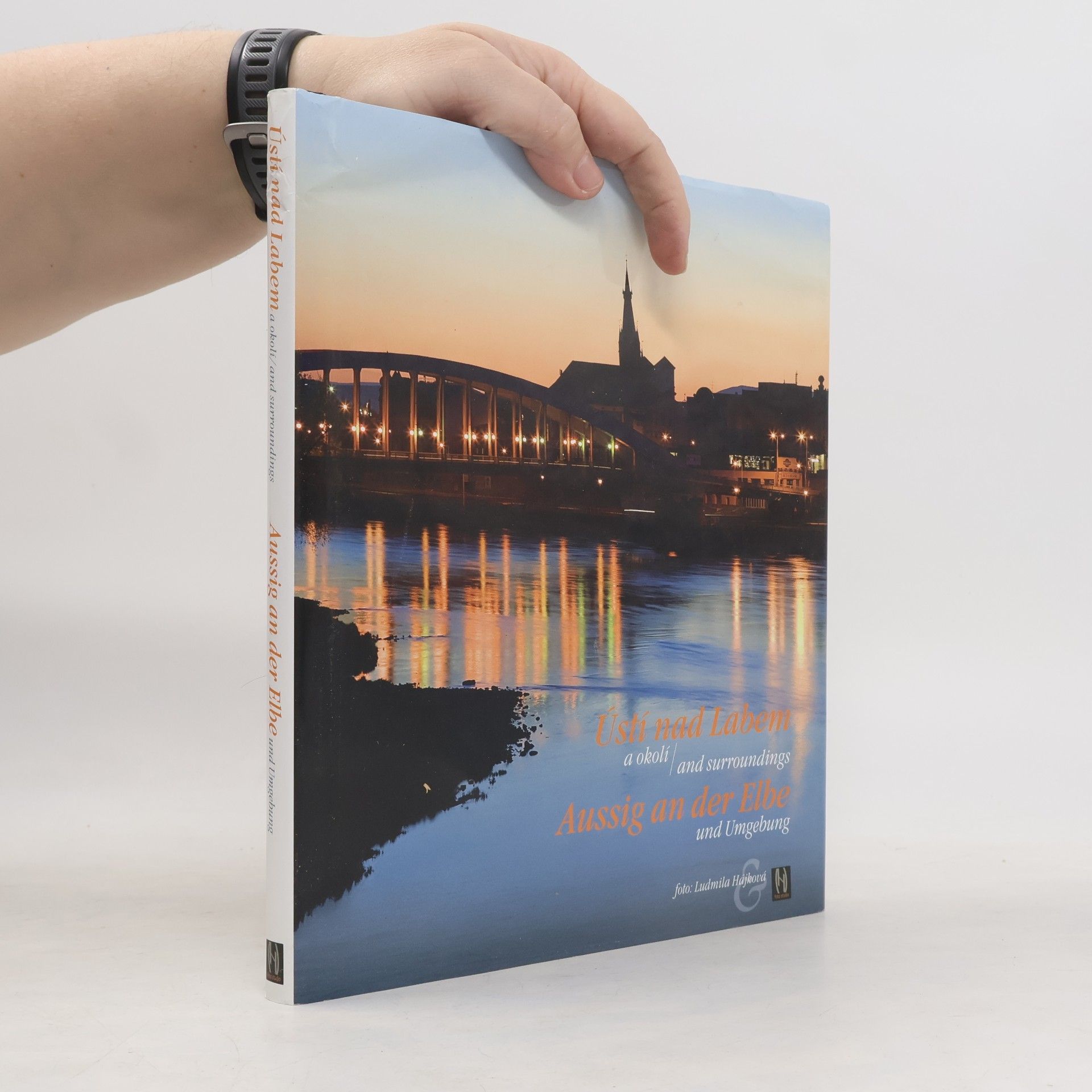Ludmila Hájková Ústí nad Labem a okolí / and surroundings / und Umgebung