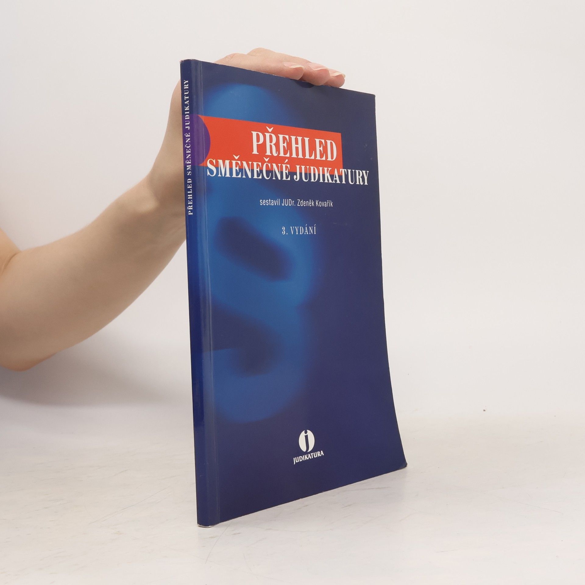 Zdeněk Kovařík Přehled směnečné judikatury