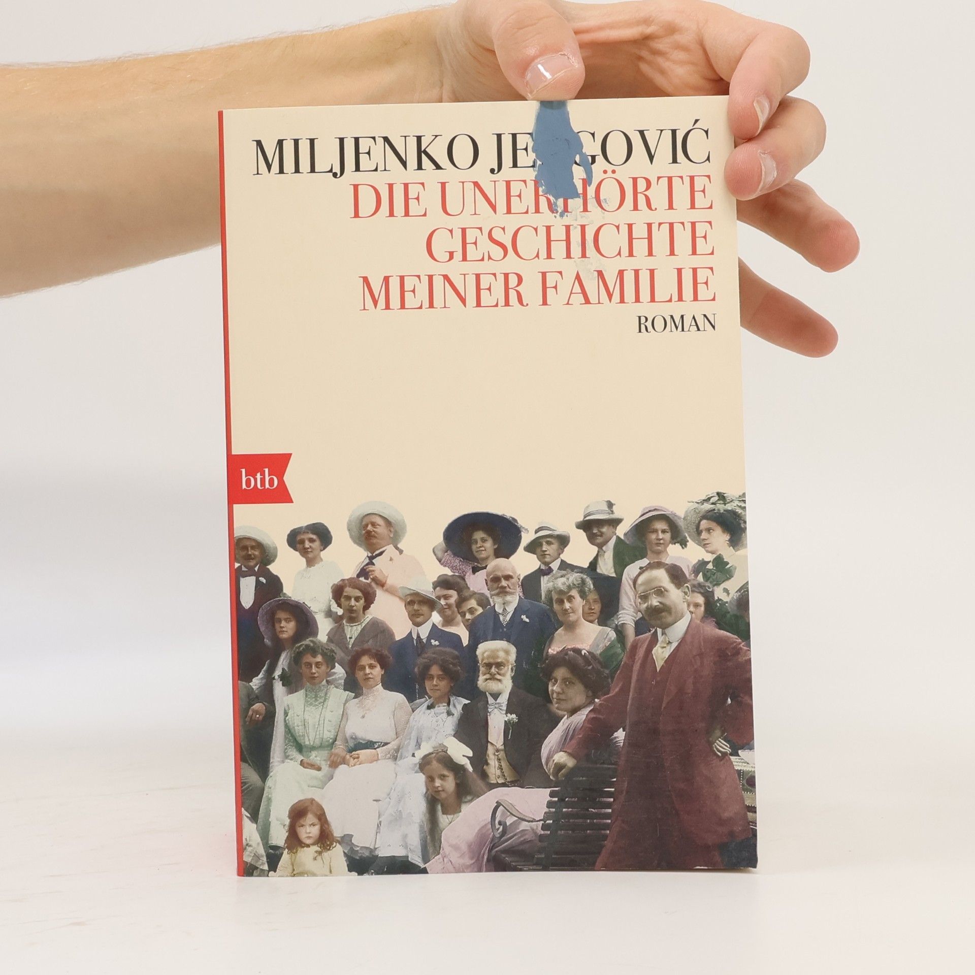Miljenko Jergović Die unerhörte Geschichte meiner Familie