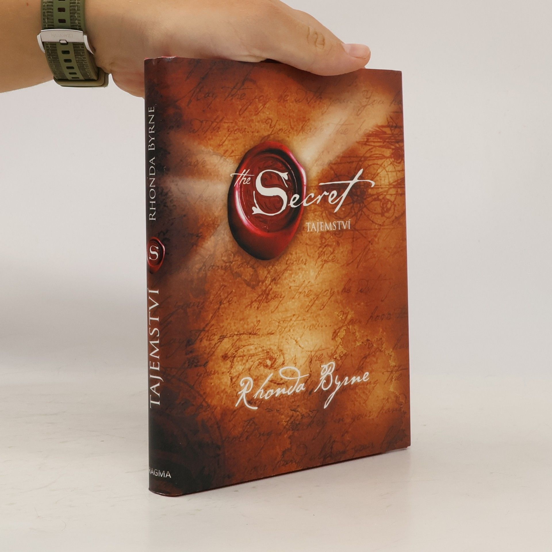 Rhonda Byrne The Secret. Tajemství