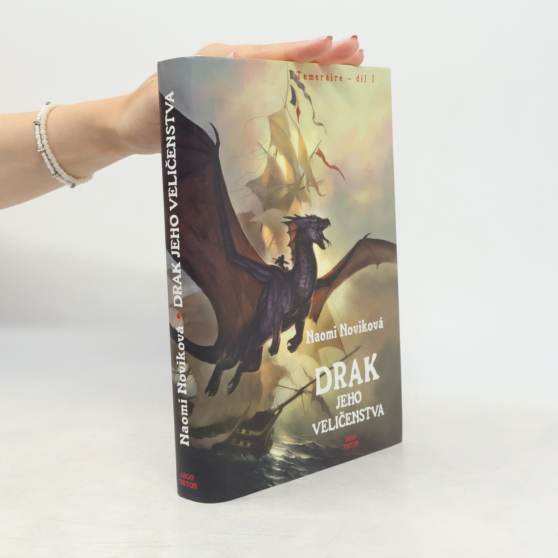 Naomi Novik Drak Jeho Veličenstva. Temeraire - díl 1.
