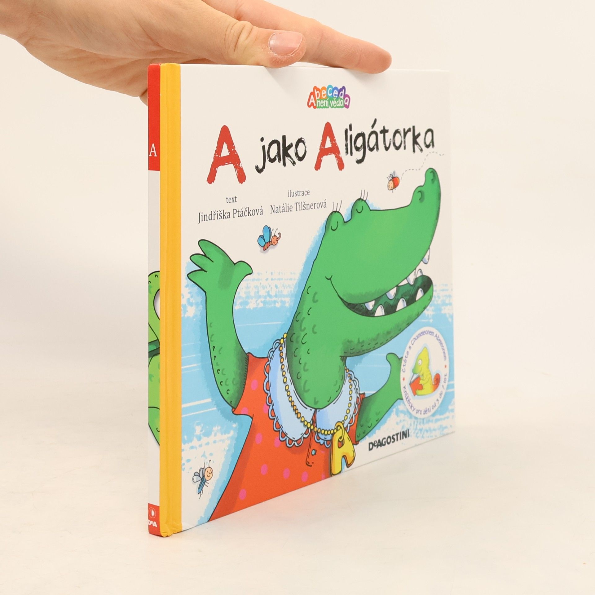 Jindřiška Ptáčková A jako Aligátorka