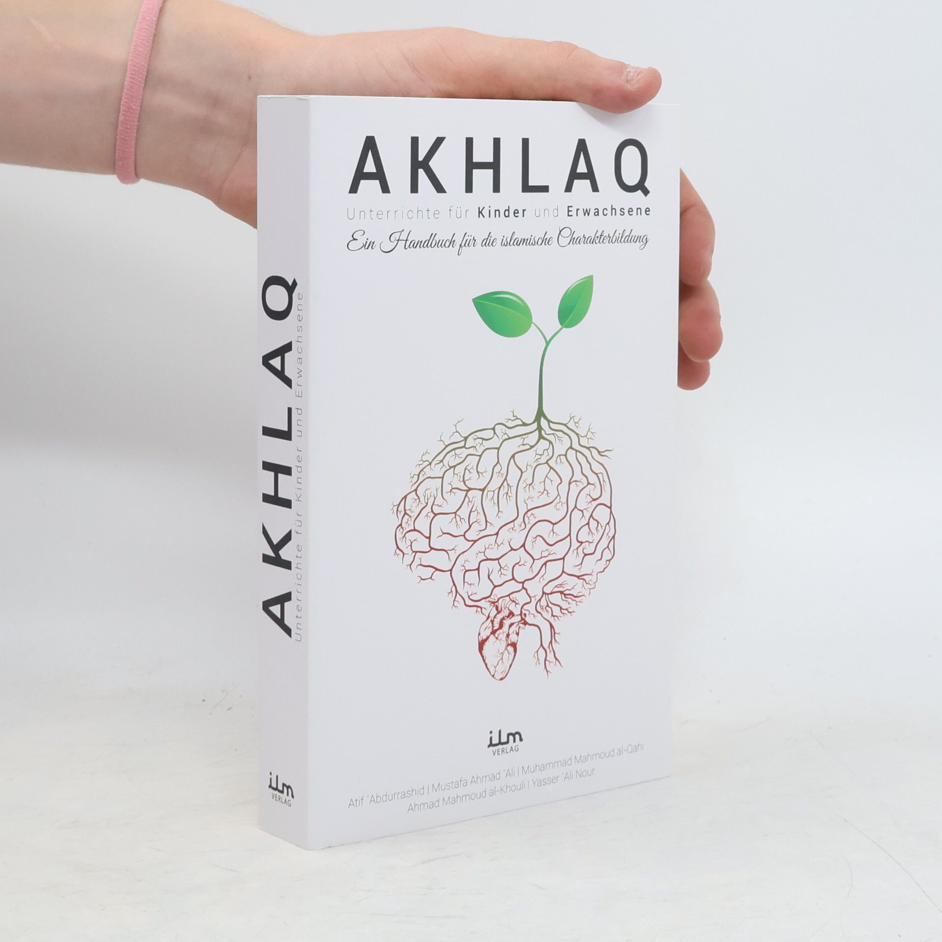 Autores varios Akhlaq. Unterrichte für Kinder und Erwachsene
