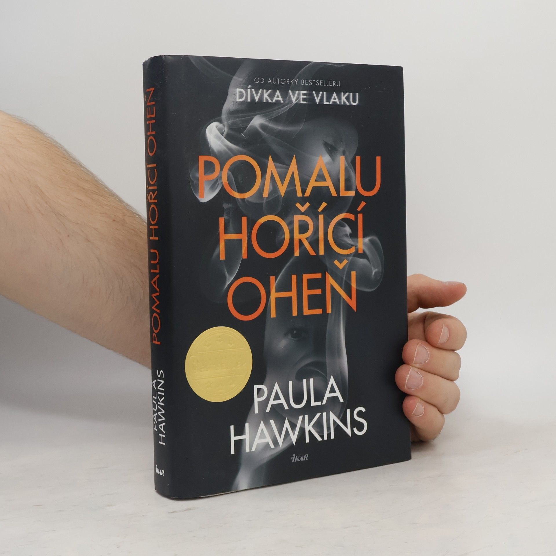 Paula Hawkins Pomalu hořící oheň