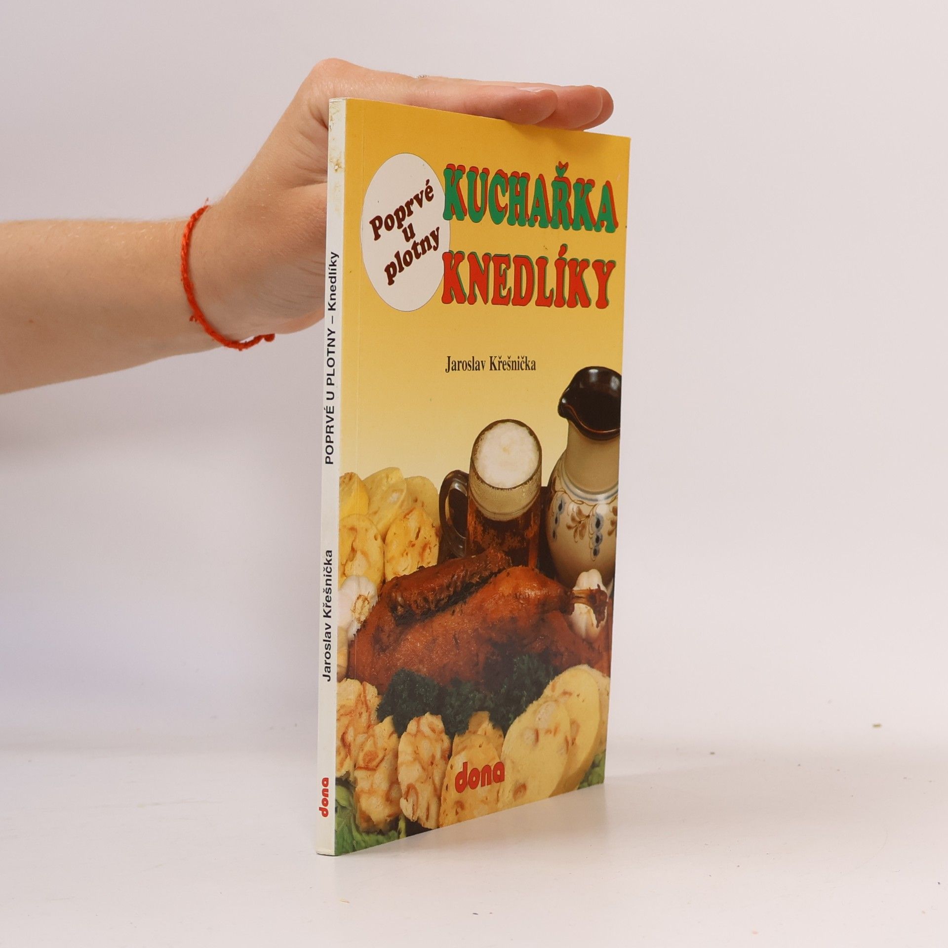 Jaroslav Křešnička Kuchařka knedlíky