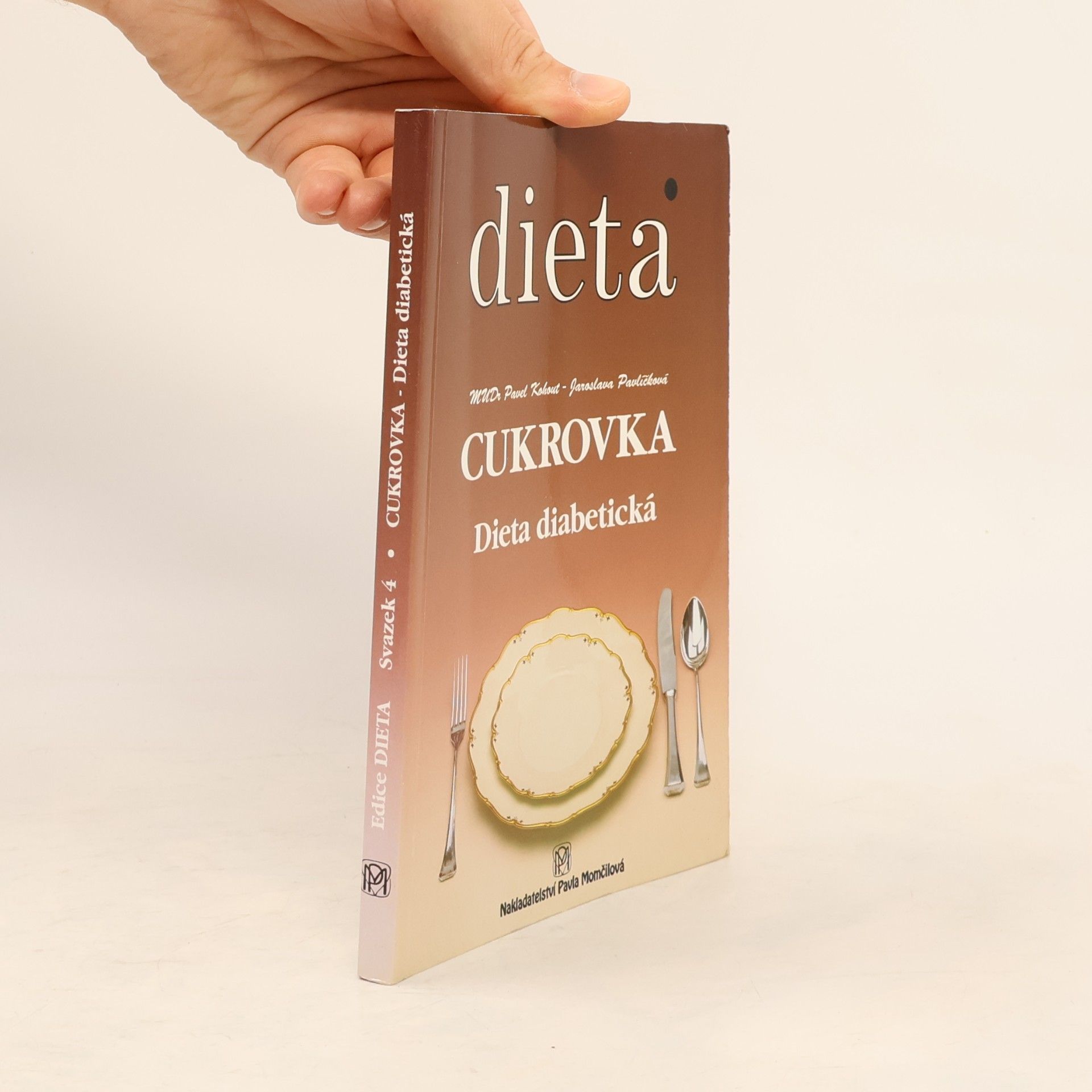 Jaroslava Pavlíčková Cukrovka. Dieta diabetická