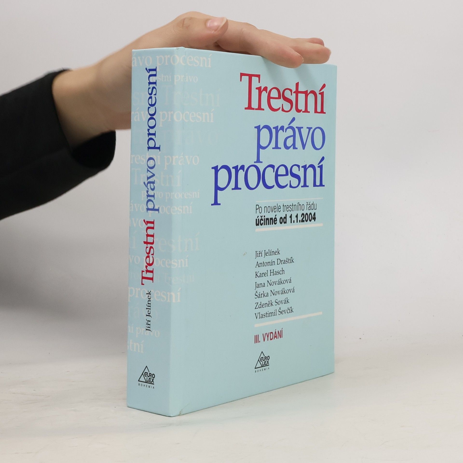 Jiří Jelínek Trestní právo procesní