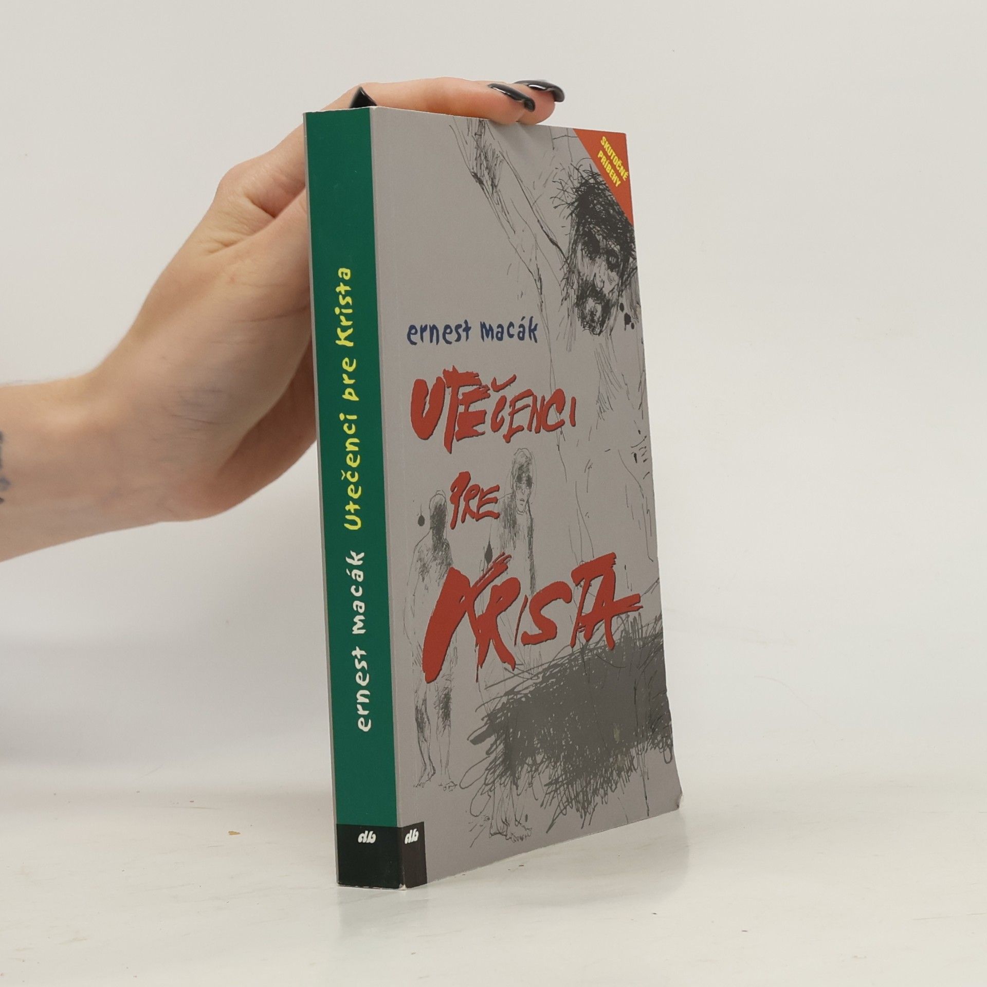 Ernest Macák Utečenci pre Krista