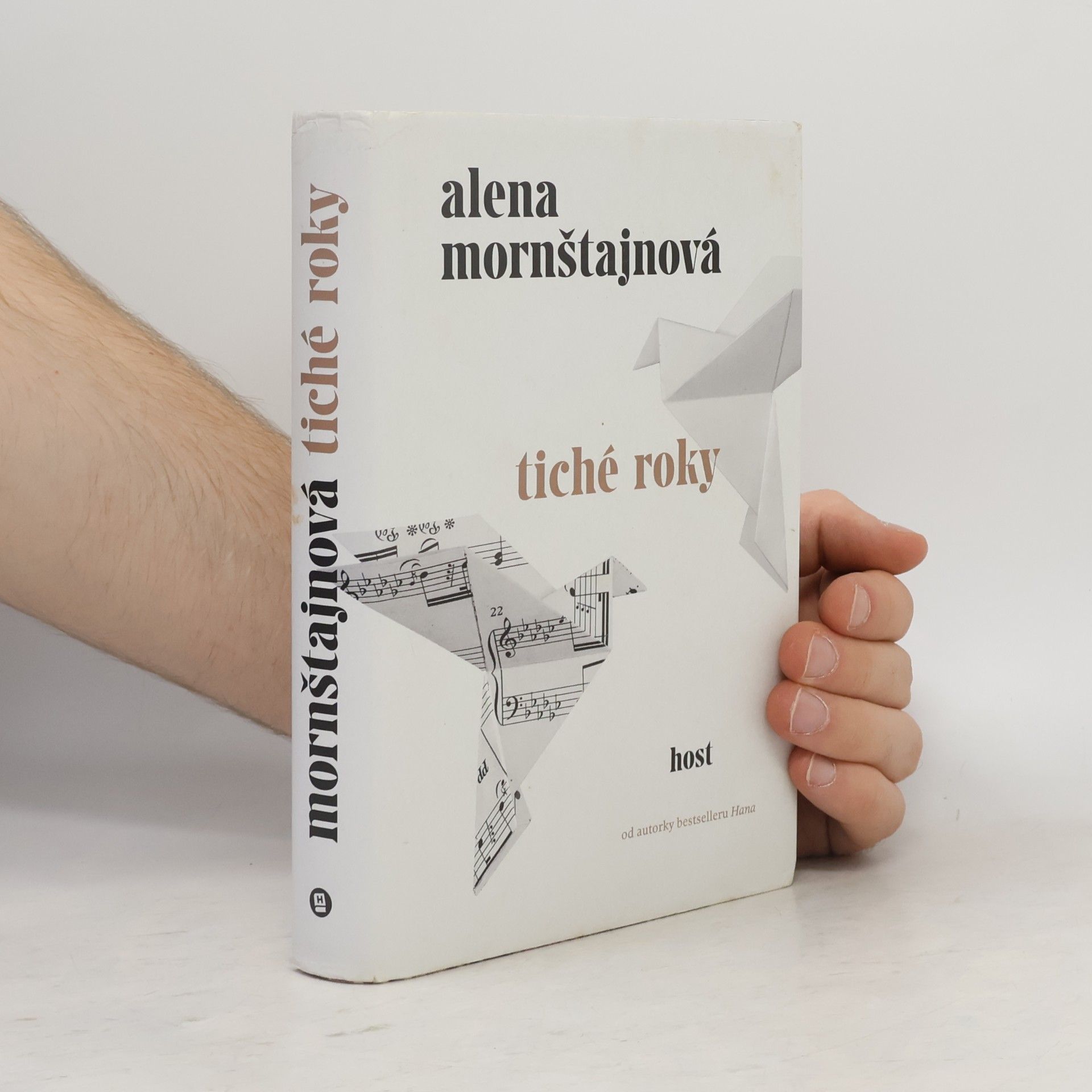 Alena Mornštajnová Tiché roky