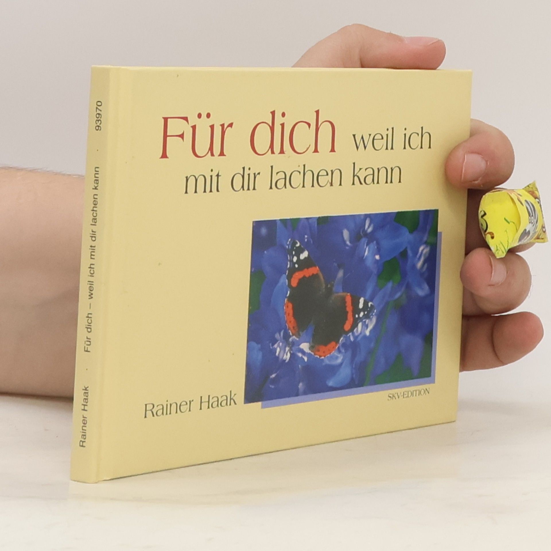 Rainer Haak Für dich, weil ich mit dir lachen kann