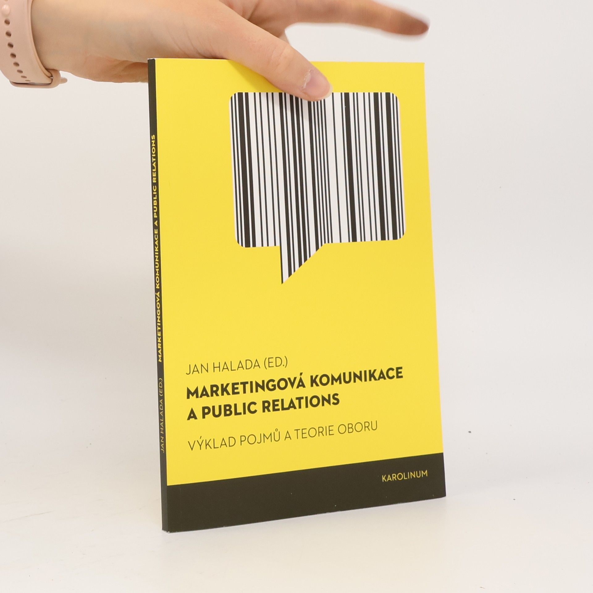 Jan Halada Marketingová komunikace a public relations: výklad pojmů a teorie oboru