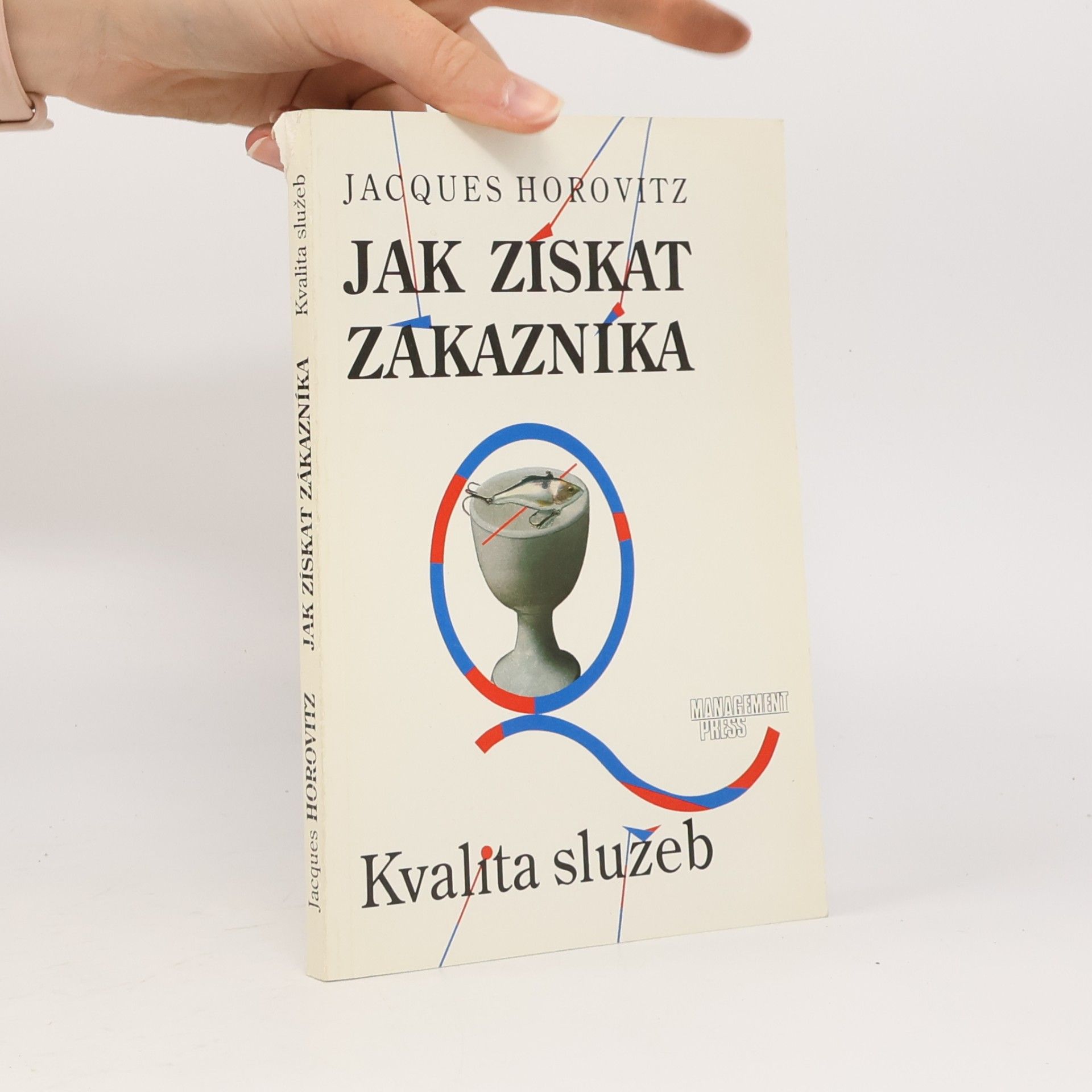 Jacques Horovitz Jak získat zákazníka