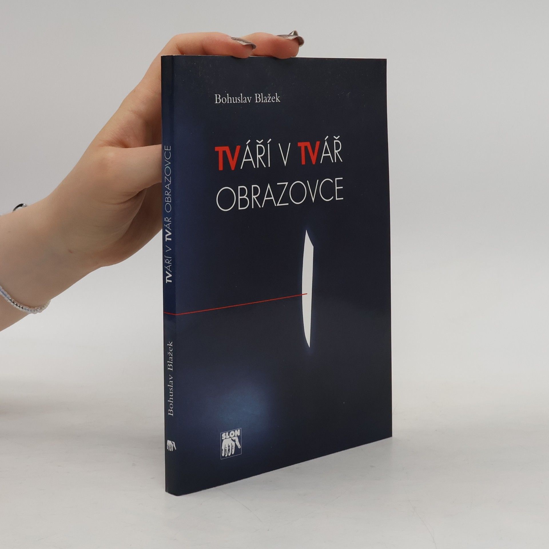 Kryštof Blažek Tváří v tvář obrazovce
