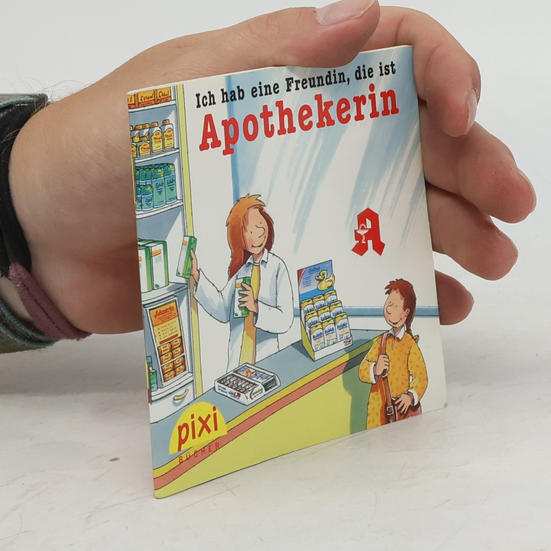 Ines Dora Afflerbach Ich hab eine Freundin, die ist Apothekerin
