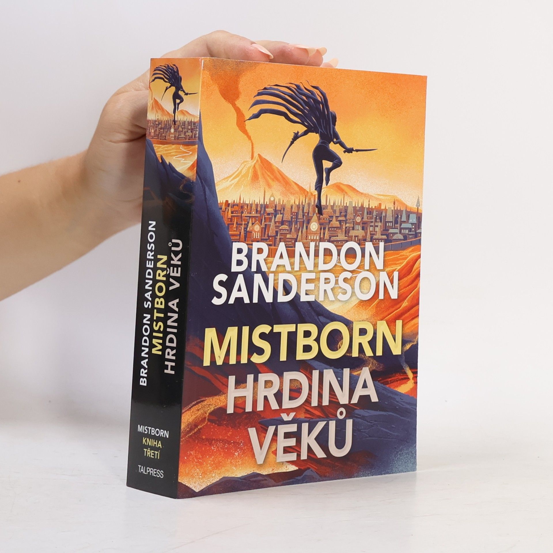Brandon Sanderson Hrdina věků