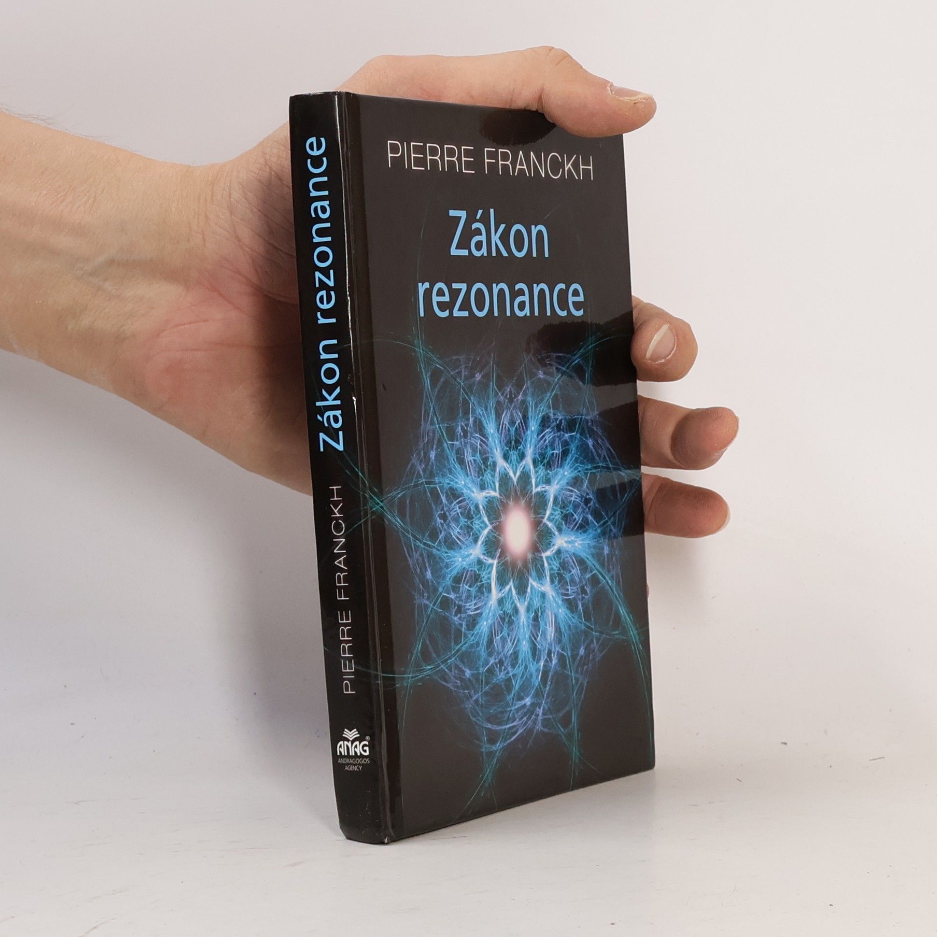 Pierre Franckh Zákon rezonance