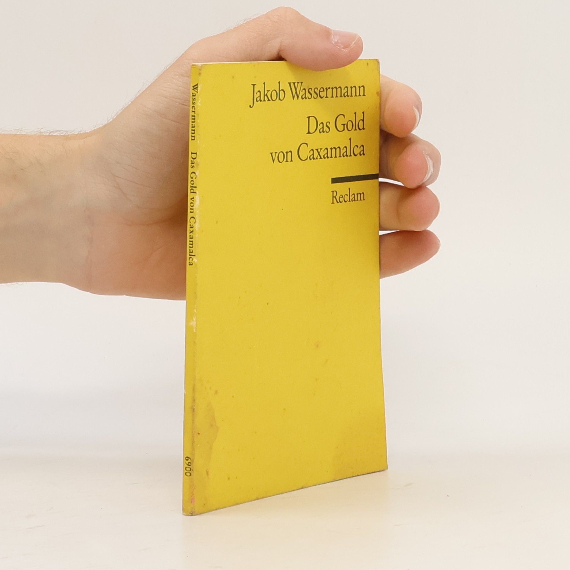 Jakob Wassermann Das Gold von Caxamalca