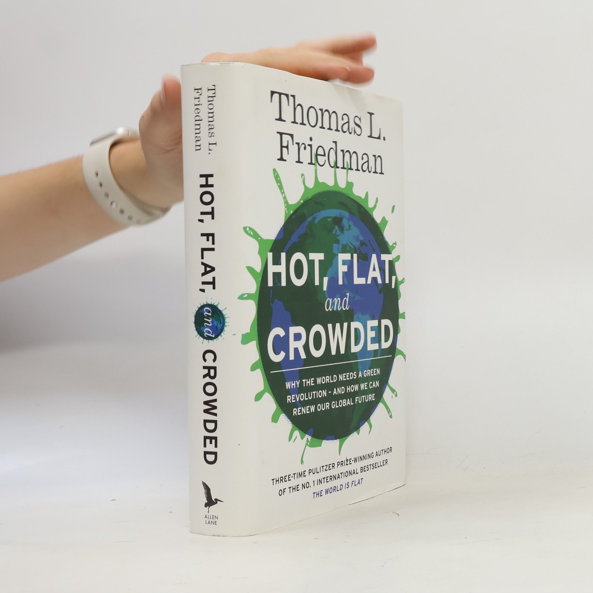 Hot, Flat, and Crowded