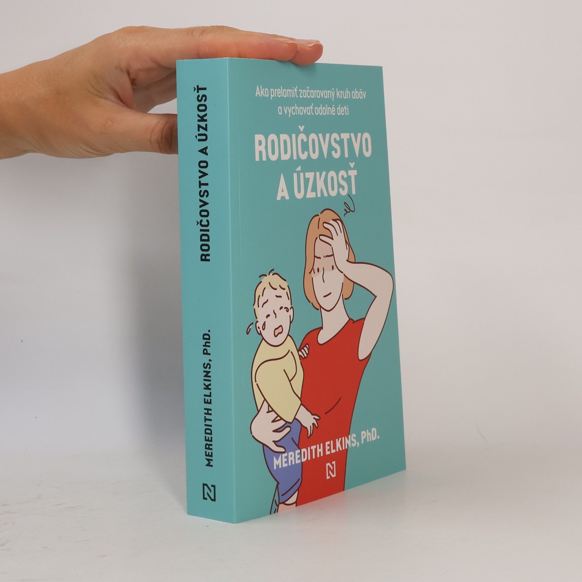 Meredith Elkins Rodičovstvo a úzkosť