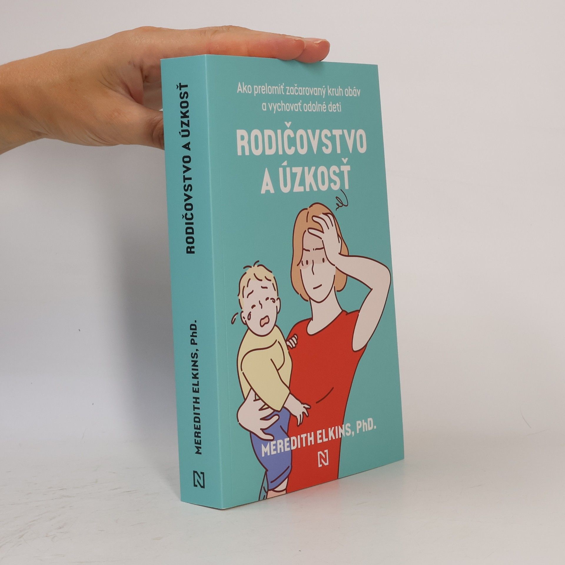 Meredith Elkins Rodičovstvo a úzkosť