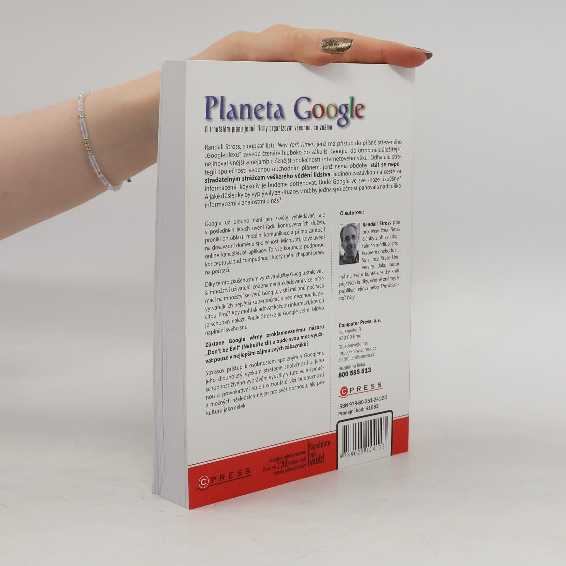 Randall E. Stross Planeta Google. O troufalém plánu jedné firmy organizovat všechno, co známe