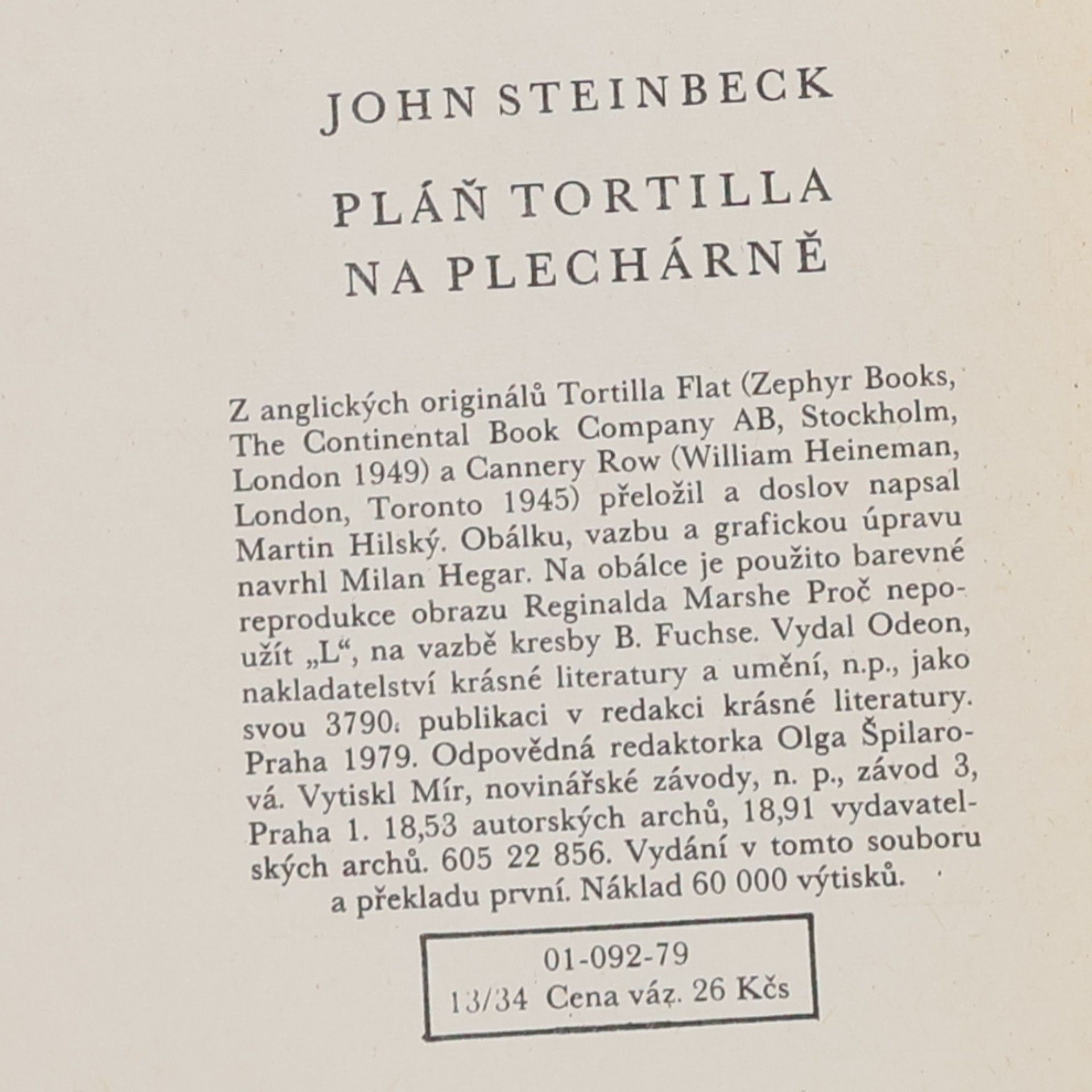 John Steinbeck Pláň Tortilla. Na plechárně