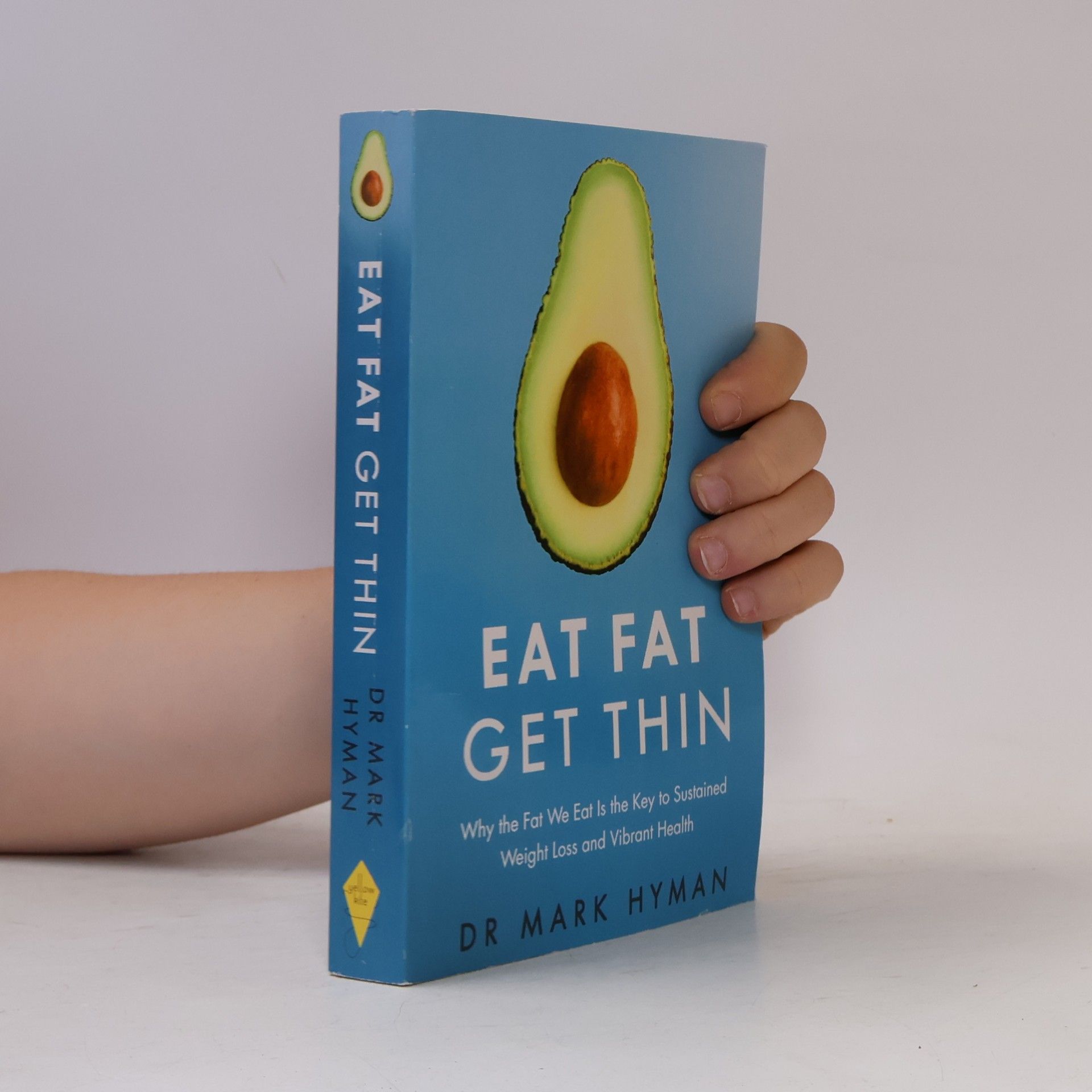 Mark Hyman Eat Fat, Get Thin