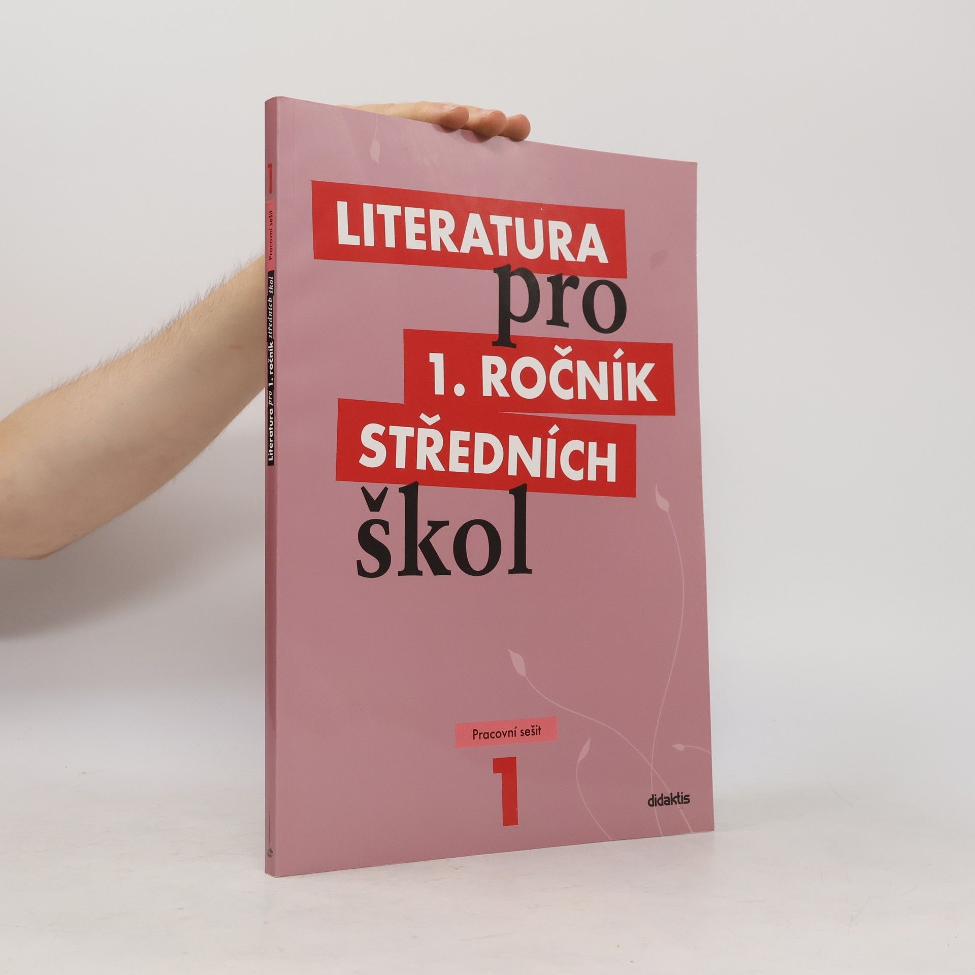Kolektiv autorů Literatura pro 1. ročník středních škol. Pracovní sešit