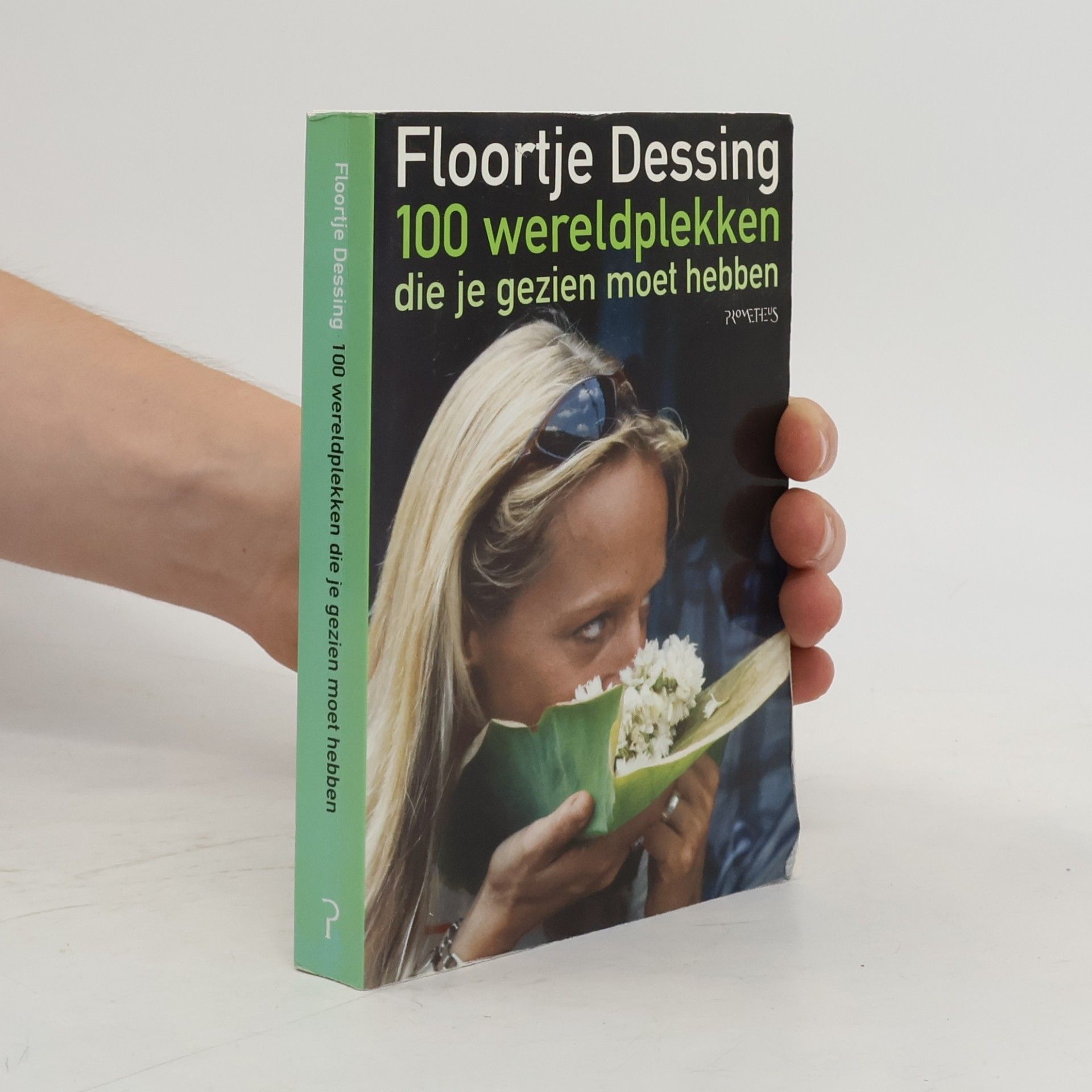 Floortje Dessing 100 Wereldplekken die je gezien moet hebben