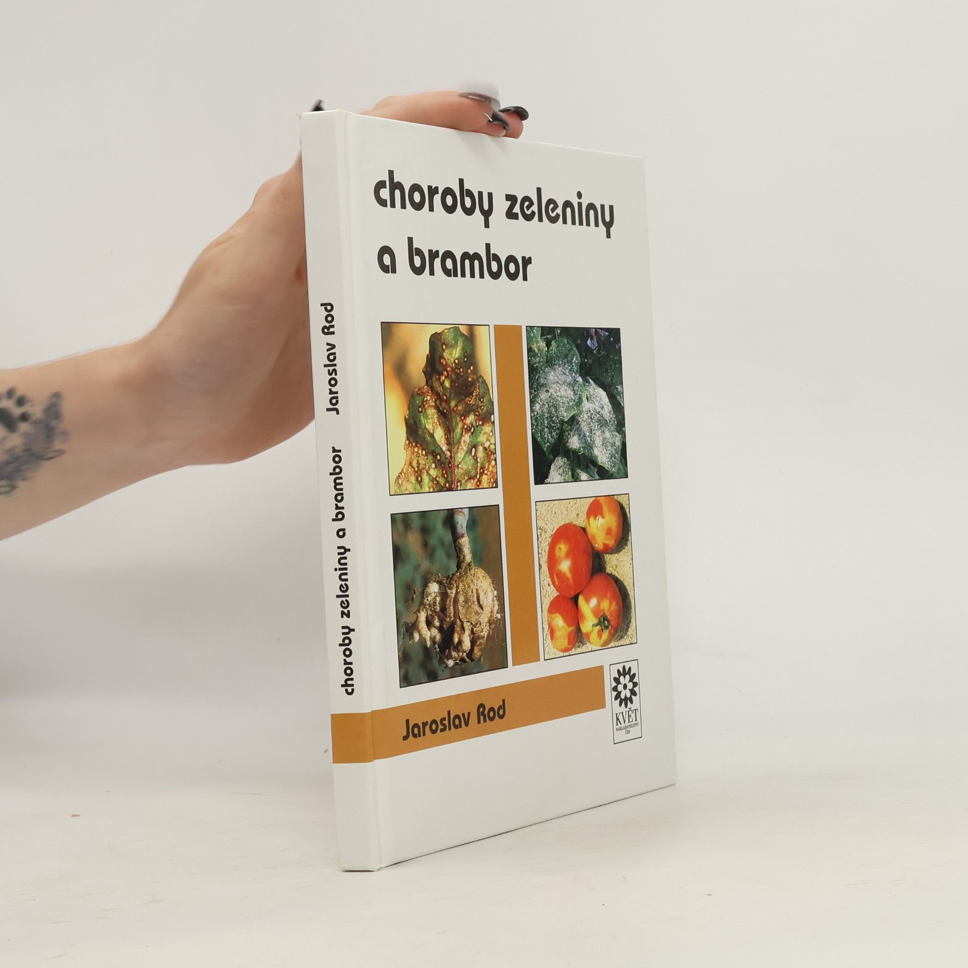Jaroslav Rod Choroby zeleniny a brambor