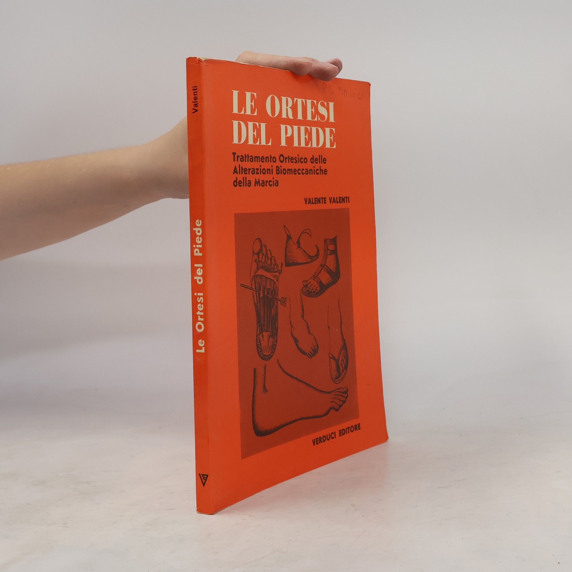 Valente Valenti Le ortesi del piede