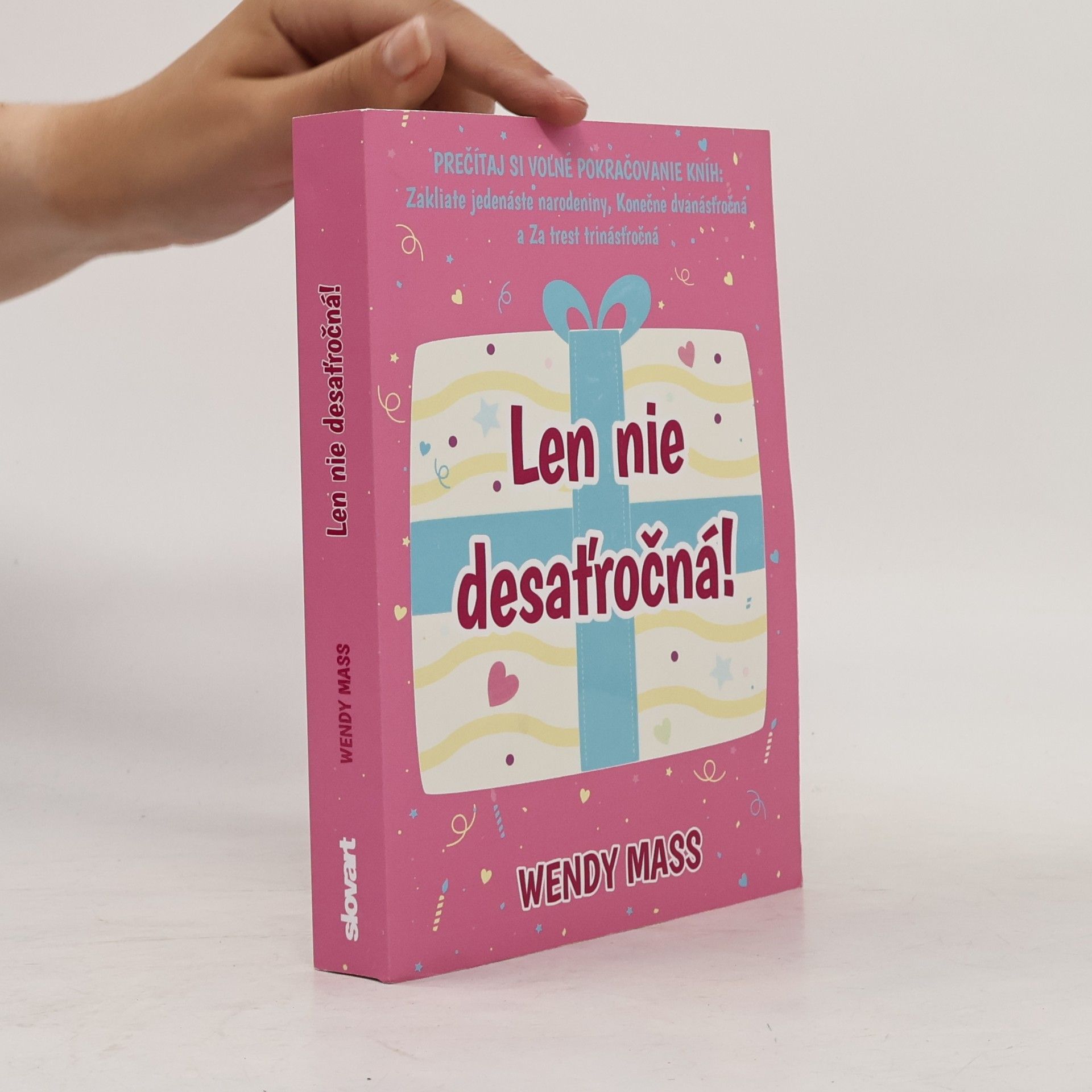 Wendy Mass Len nie desaťročná!