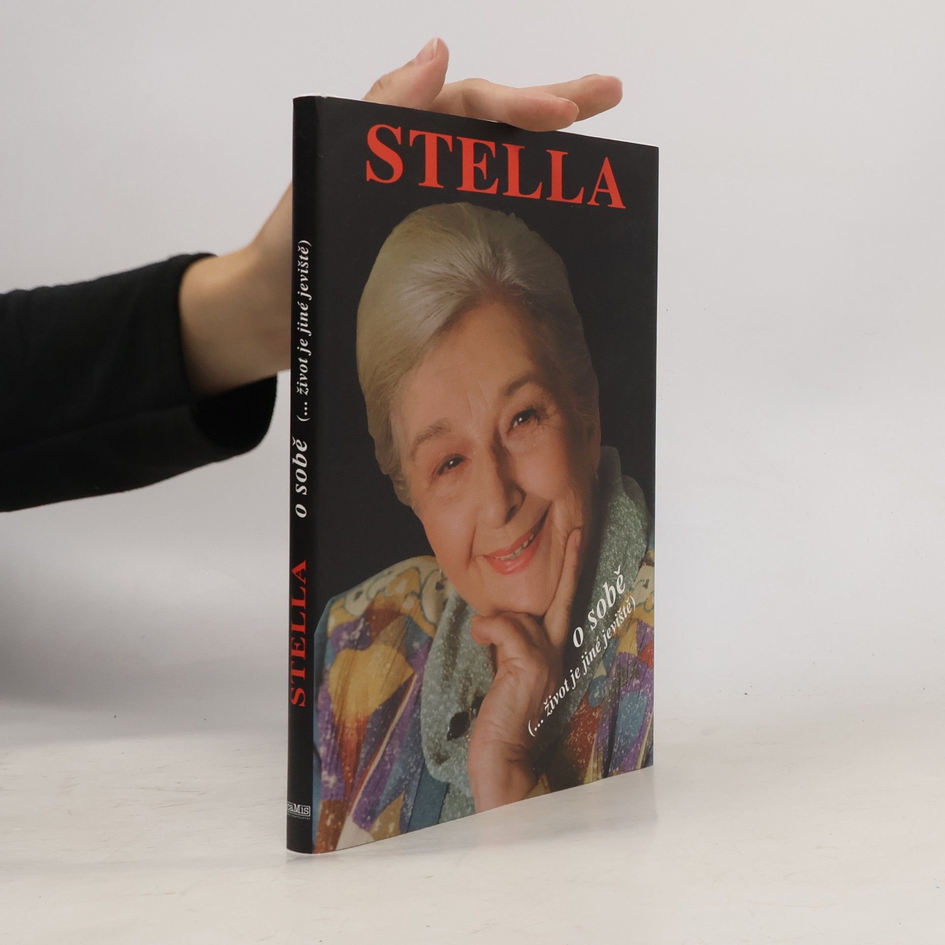 Stella Zázvorková Stella o sobě. (...život je jiné jeviště)