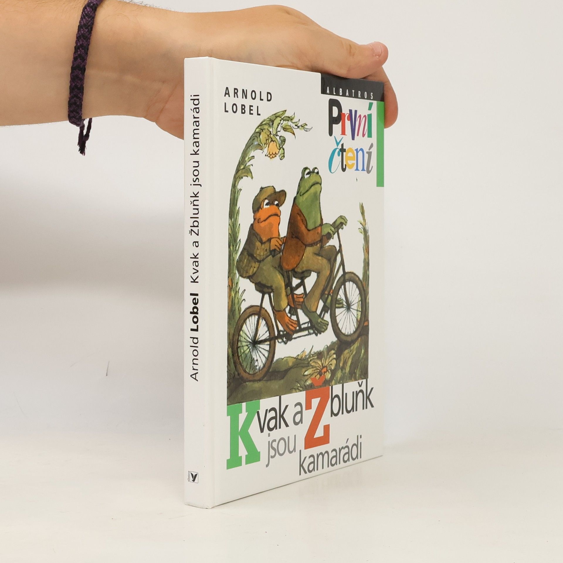 Arnold Lobel Kvak a Žbluňk jsou kamarádi